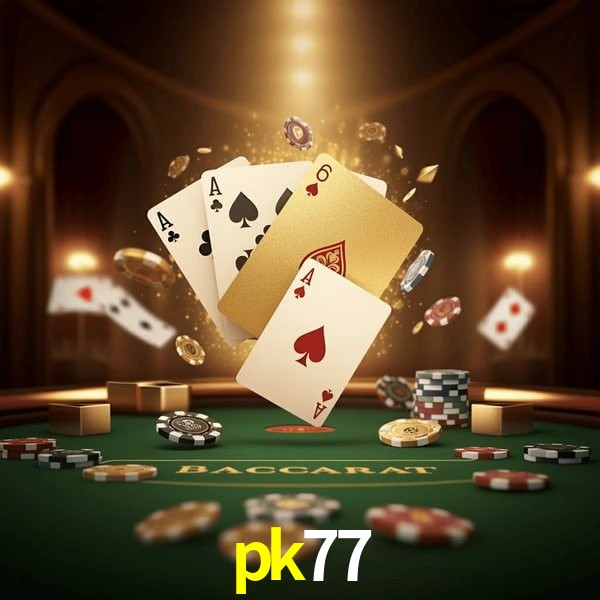 Live Casino pk77