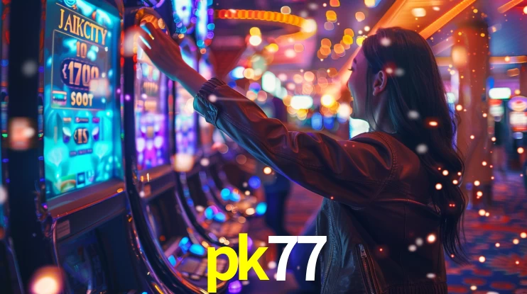 pk77,pk77 bet